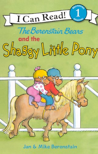 The Berenstain Bears And The Shaggy Little Pony (Turtleback School & Library Binding Edition) (I Can Read! Level 1: the Berenstain Bears) (9780606230551) by Berenstain, Jan; Mike