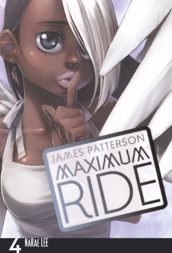 

Maximum Ride Manga, Volume 4 (Turtleback School & Library Binding Edition)