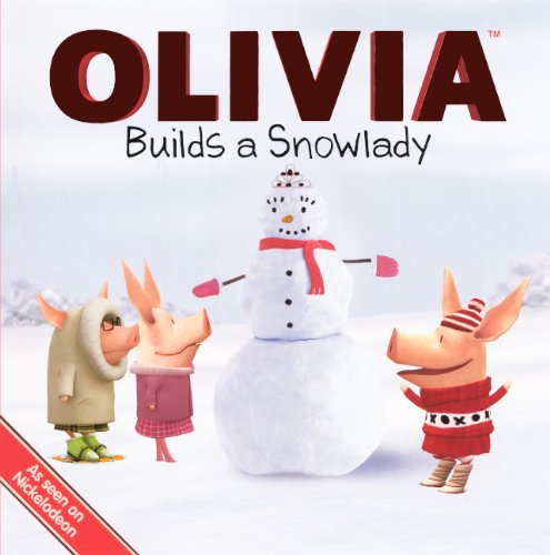 Stock image for Olivia Builds A Snowlady (Turtleback School & Library Binding Edition) for sale by ZBK Books
