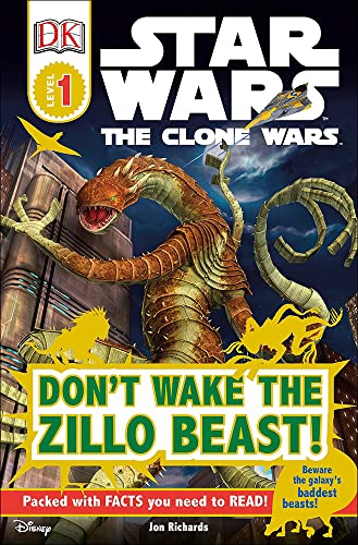 Don't Wake The Zillo Beast: Beware the Galaxy's Baddest Beasts! (DK Readers, Pre-Level 1) (9780606233439) by DK, Eds.