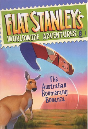 9780606235549: The Australian Boomerang Bonanza (Flat Stanley's Worldwide Adventures)
