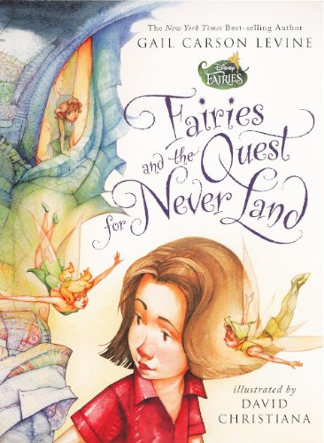 Fairies And The Quest For Never Land (Turtleback School & Library Binding Edition) (9780606236010) by Levine, Gail Carson