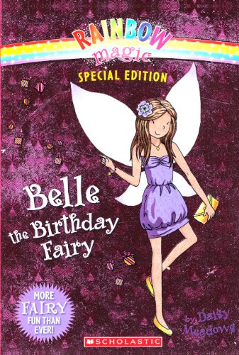 Stock image for Belle the Birthday Fairy (Rainbow Magic) for sale by AwesomeBooks