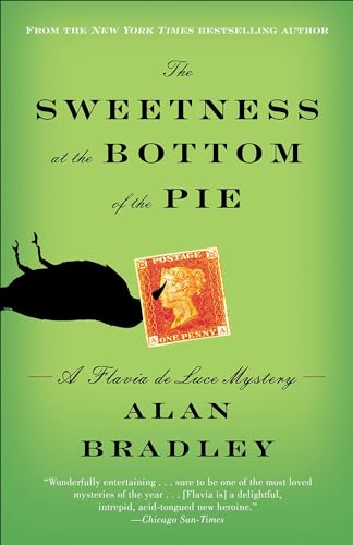 9780606238304: The Sweetness at the Bottom of the Pie: A Flavia De Luce Mystery