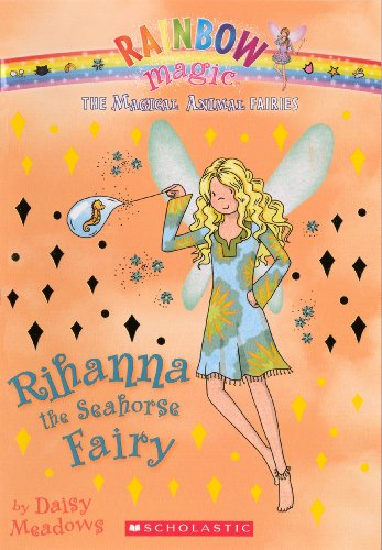 Rihanna The Seahorse Fairy (Turtleback School & Library Binding Edition) (Rainbow Magic) (9780606239172) by Meadows, Daisy