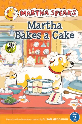 Martha Bakes A Cake (Turtleback School & Library Binding Edition) (9780606239875) by Meddaugh, Susan