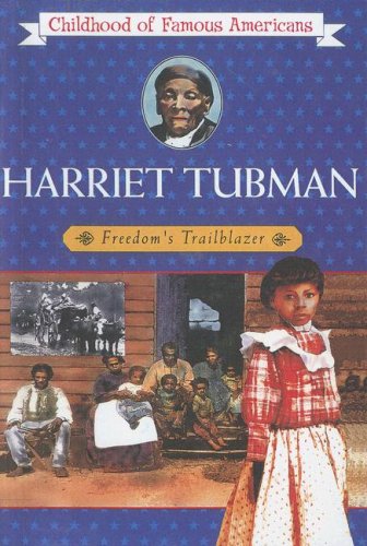 Harriet Tubman (Childhood of Famous Americans) (9780606240390) by Kudlinski, Kathleen V.