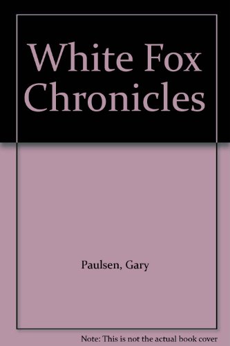 9780606241434: White Fox Chronicles