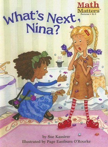 9780606241656: What's Next, Nina? (Math Matters)