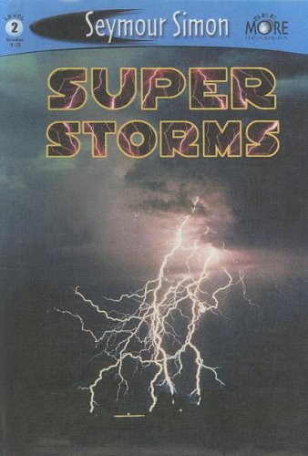Super Storms (Seemore Readers) (9780606243445) by Simon, Seymour