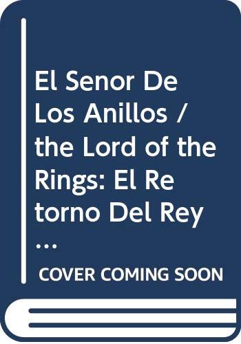 9780606244251: El Senor De Los Anillos / the Lord of the Rings: El Retorno Del Rey (3) (Lord of the Rings in Spanish)