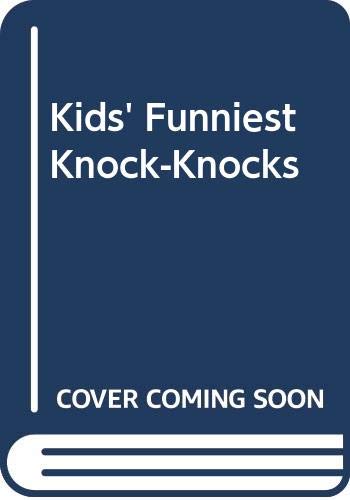 Kids' Funniest Knock-Knocks (9780606248761) by Keller, Charles