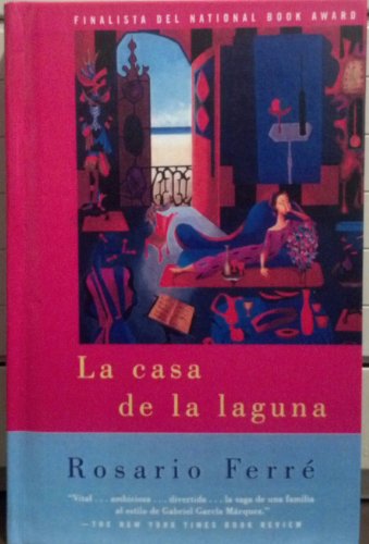 Casa De LA Laguna/House on the Lagoon (Spanish Edition) (9780606251679) by Ferre, Rosario