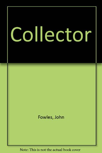 Collector (9780606252812) by Fowles, John