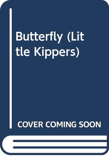 9780606253215: Butterfly (Little Kippers)