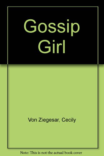 9780606254205: Gossip Girl