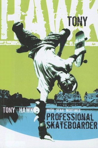9780606254816: Tony Hawk: Professional Skateboarder