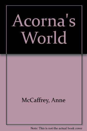 9780606255196: Acorna's World
