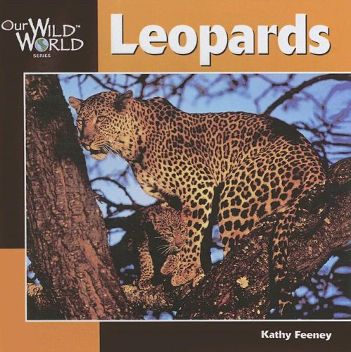 9780606258210: Leopards (Our Wild World)