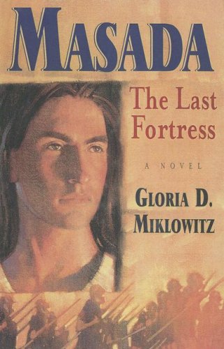 9780606260268: Masada: The Last Fortress