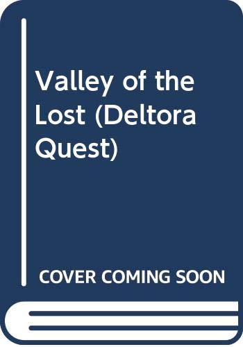 9780606260619: The Valley of the Lost (Deltora Quest #7)