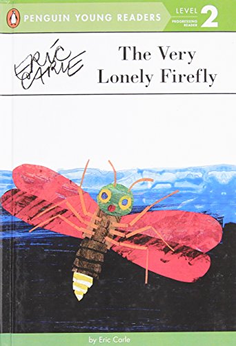 Stock image for The Very Lonely Firefly for sale by ThriftBooks-Dallas