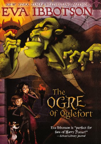 The Ogre Of Oglefort (Turtleback School & Library Binding Edition) (9780606260886) by Ibbotson, Eva