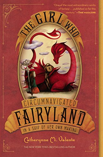 9780606261289: The Girl Who Circumnavigated Fairyland in a Ship of Her Own Making