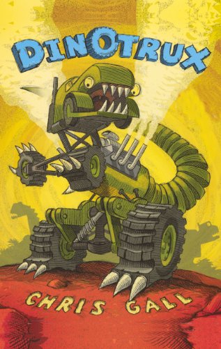 Dinotrux (Turtleback School & Library Binding Edition) (9780606261449) by Gall, Chris