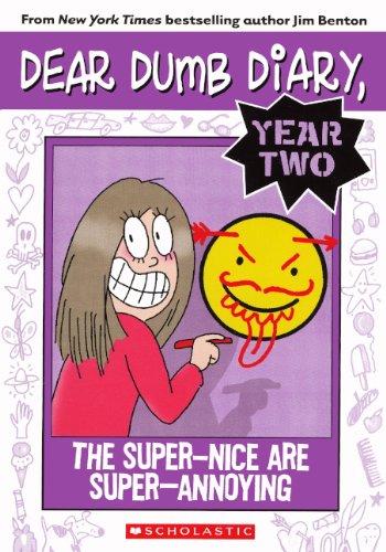 Beispielbild fr The Super-Nice Are Super-Annoying: Year Two zum Verkauf von ThriftBooks-Dallas