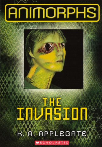 Imagen de archivo de The Invasion (Turtleback School & Library Binding Edition) (Animorphs) a la venta por Save With Sam