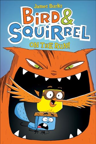 Bird & Squirrel On The Run (Turtleback School & Library Binding Edition)