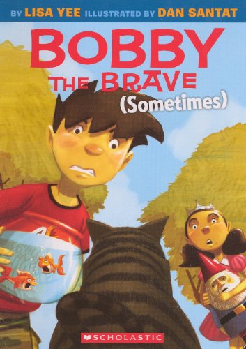 9780606262132: Bobby the Brave Sometimes