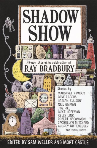 Shadow Show: All-New Stories In Celebration Of Ray Bradbury (Turtleback School & Library Binding Edition) (9780606262569) by Weller, Sam; Mort Castle