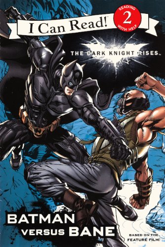 The Dark Knight Rises: Batman Versus Bane (Turtleback School & Library Binding Edition) (9780606262798) by Huelin, Jodi