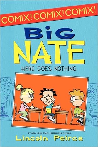 Beispielbild fr Big Nate -- Here Goes Nothing zum Verkauf von Better World Books