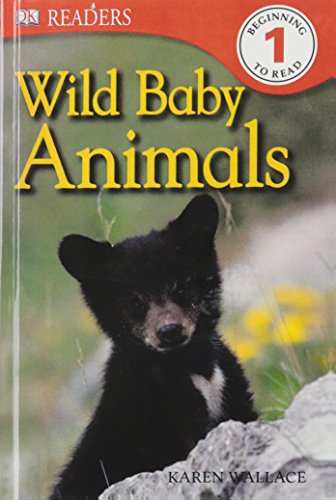9780606265676: Wild Baby Animals (Dk Readers, Level 1)