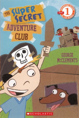 The Super Secret Adventure Club (Turtleback School & Library Binding Edition) (9780606267519) by McClements, George