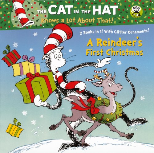 A Reindeer's First Christmas / New Friends For Christmas (Turtleback School & Library Binding Edition) (The Cat in the Hat Knows a Lot About That!) (9780606267878) by Rabe, Tish