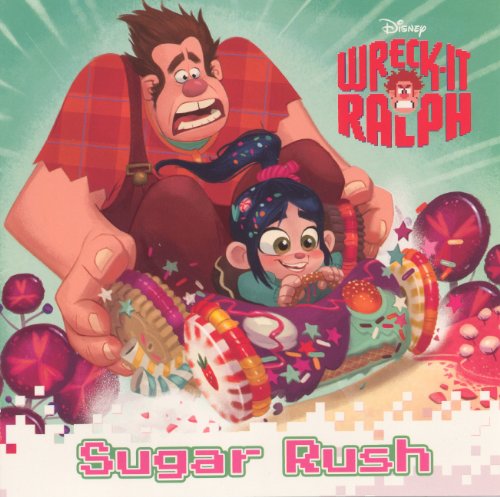 Sugar Rush (Turtleback School & Library Binding Edition) (9780606267977) by Disney