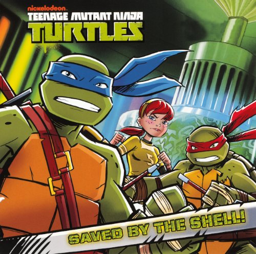 Saved By The Shell! (Turtleback School & Library Binding Edition) (Nickelodeon Teenage Mutant Ninja Turtles) (9780606268004) by Random House Editors