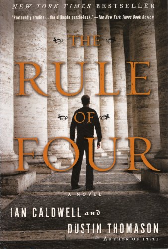 The Rule Of Four (Turtleback School & Library Binding Edition) (9780606268295) by Dustin Thomason; Caldwell, Ian