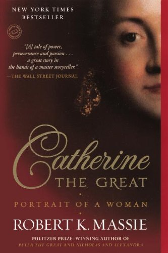 Catherine The Great (Turtleback School & Library Binding Edition) (9780606268363) by Massie, Robert K.