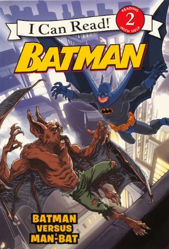 Batman Versus Man-Bat (Turtleback School & Library Binding Edition) (I Can Read!, Level 2) (9780606268462) by Bright, J. E.