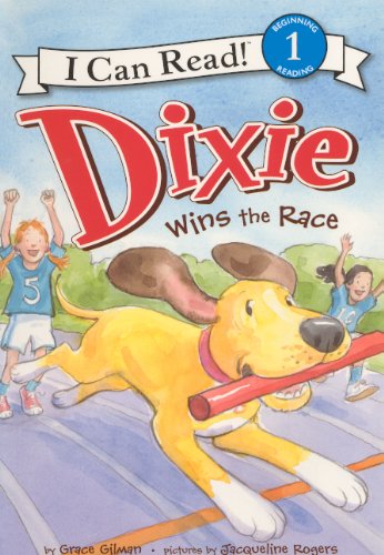 Stock image for Dixie Wins The Race (Turtleback School & Library Binding Edition) (I Can Read!, Level 1) for sale by Irish Booksellers