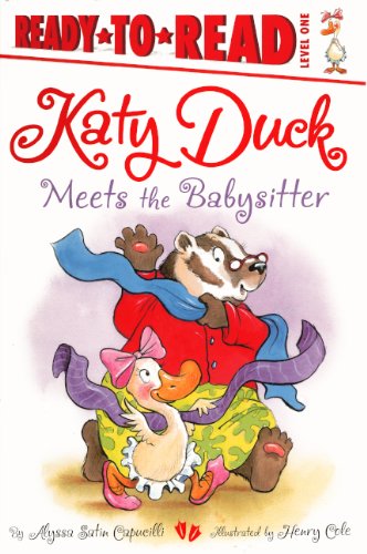 Katy Duck Meets The Babysitter (Turtleback School & Library Binding Edition) (9780606269186) by Capucilli, Alyssa Satin