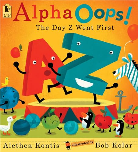 Stock image for Alpha Oops! : The Day Z Went First for sale by Better World Books