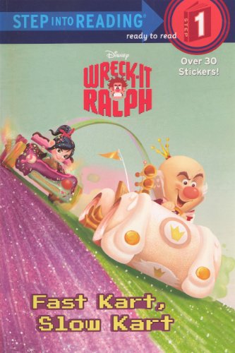 Fast Kart, Slow Kart (Turtleback School & Library Binding Edition) (Wreck-it Ralph: Step into Reading, Step 1) (9780606269803) by Jordan, Apple