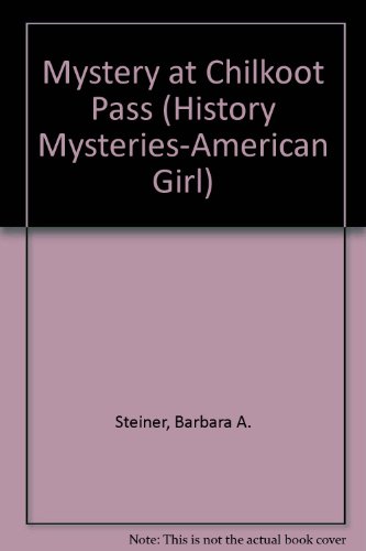 9780606272858: Mystery at Chilkoot Pass