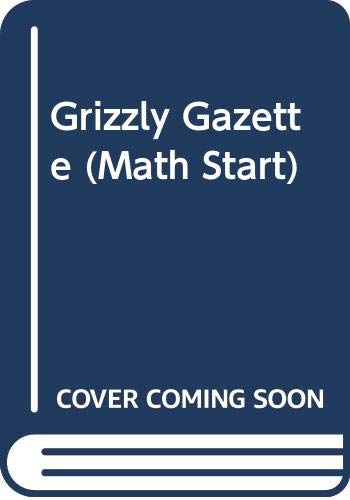 9780606273848: Grizzly Gazette (Math Start)